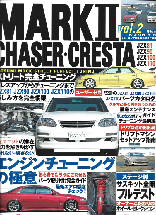 MARK II Chaser/Cresta Street Complete Tuning vol. 2